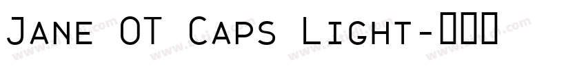 Jane OT Caps Light字体转换